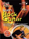 Rock House: Learn Rock Guitar Advanced, 2nd Edition